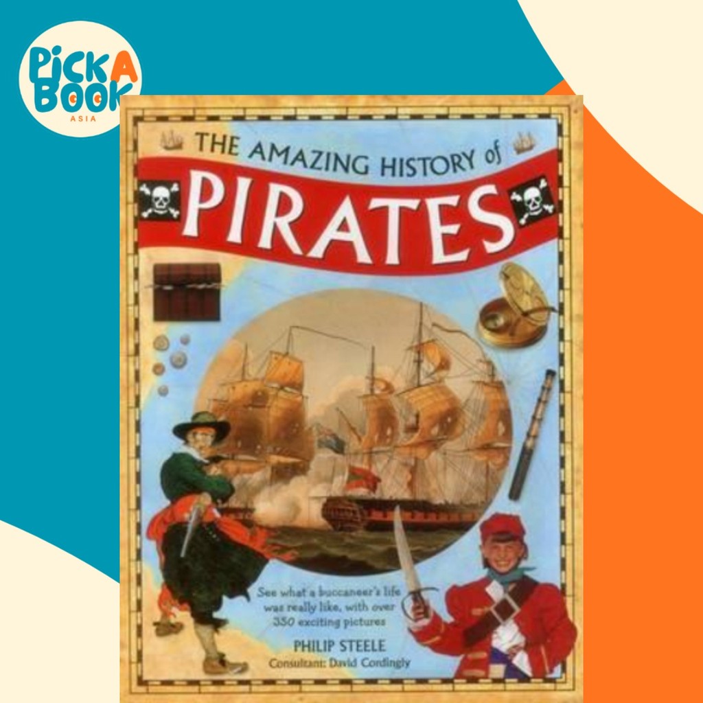 [100% Original Books] - Amazing History of Pirates by Steele Philip (UK edition, hardcover)