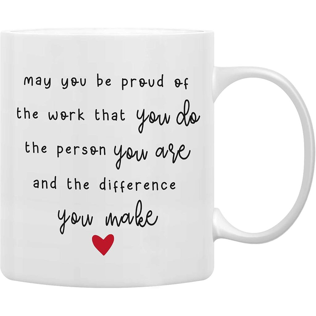 QASHWEY Inspirational Quote May You be Proud of the Work That You Do Coffee Mugs Mug,Coworker Retirement Goodbye Farewell Gifts,Office Affirmation Gifts Double Side Printed Ceramic