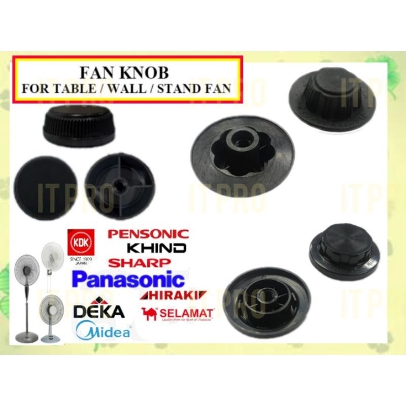 PRO🏠1pcs Universal brand fan blade knob pensonic kdk FAN KNOB SUITABLE FOR TABLE FAN / WALL FAN / STAND FAN