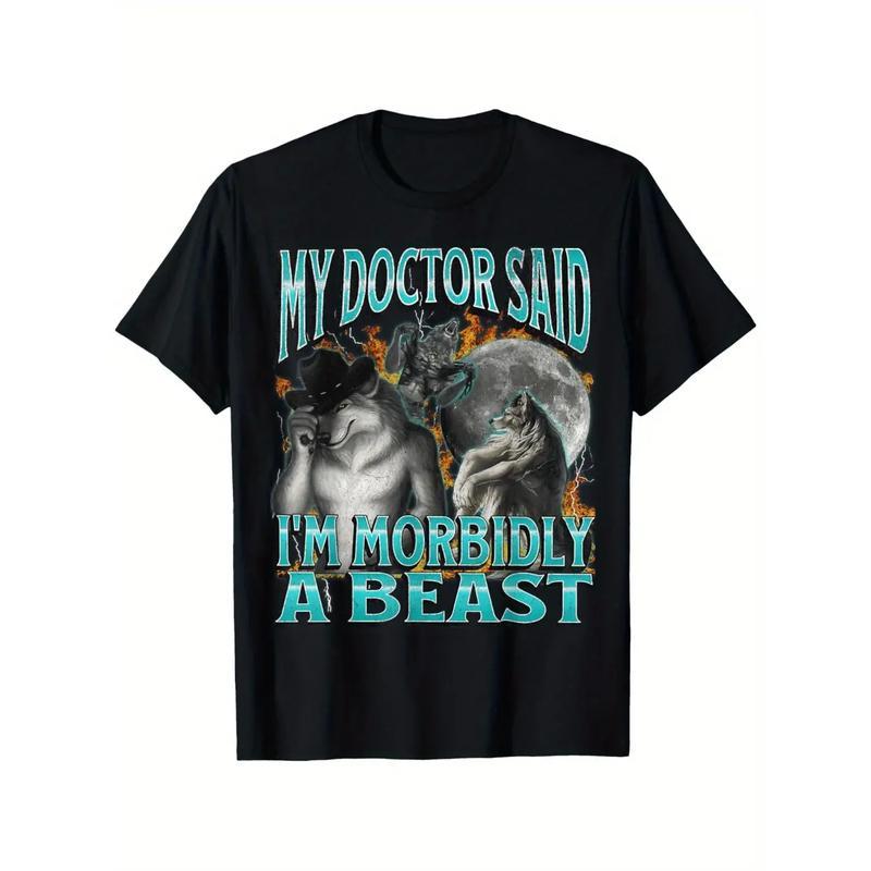 T-Shirt Meme Werewolf Lucu - Doktor Saya Kata Saya Morbidly A Beast - Tee Grafik Komedi Seram Lelaki - Kapas Kelas Berat