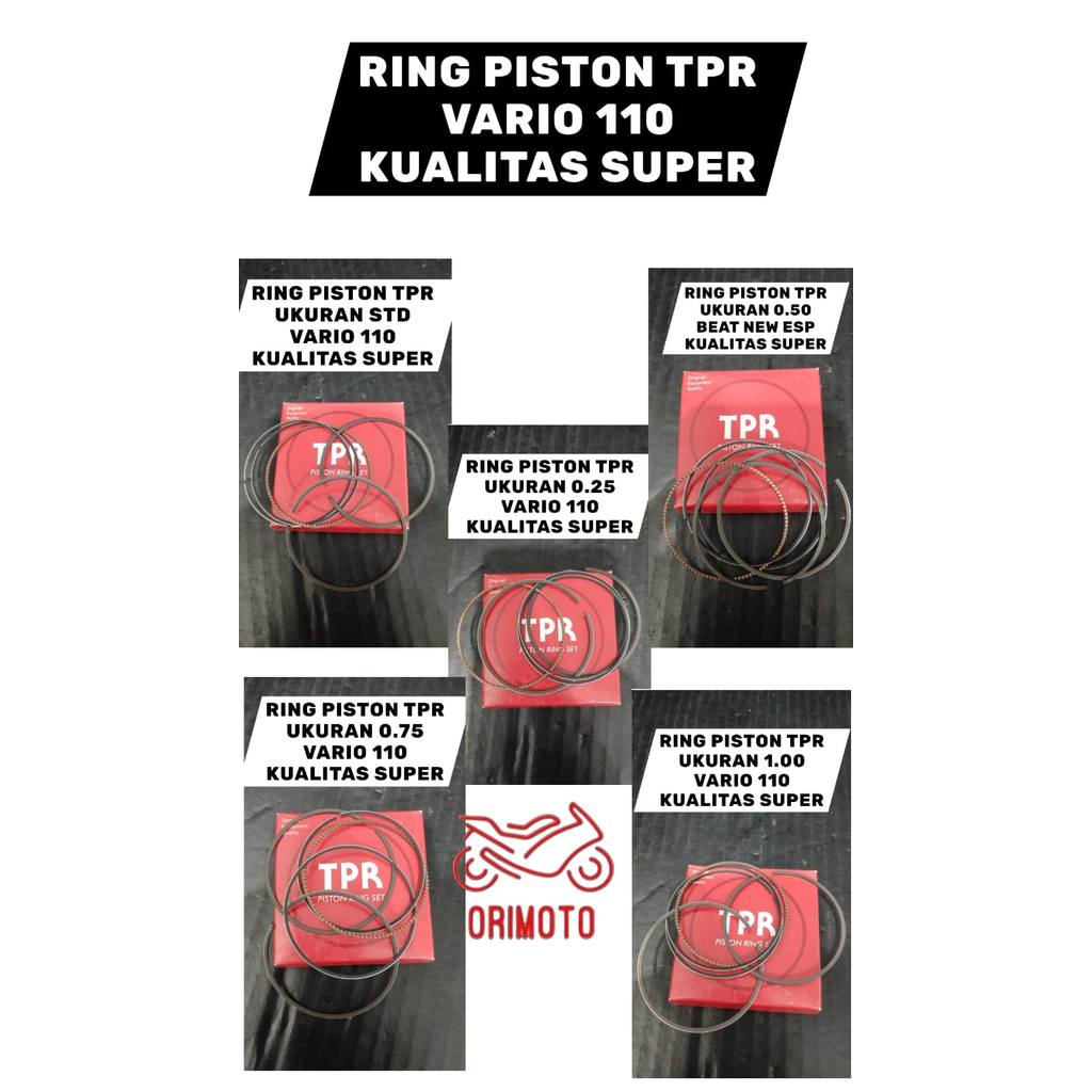 Orimoto- STD SIZE TPR PISTONRing 0.25 0.50 0.75 1.00 VARIO 110 SUPER QUALITY