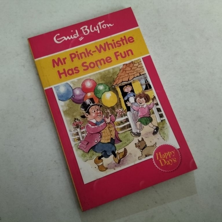 Mr Pink Whistle Has Some Fun Novel (In English), by Enid Blyton
