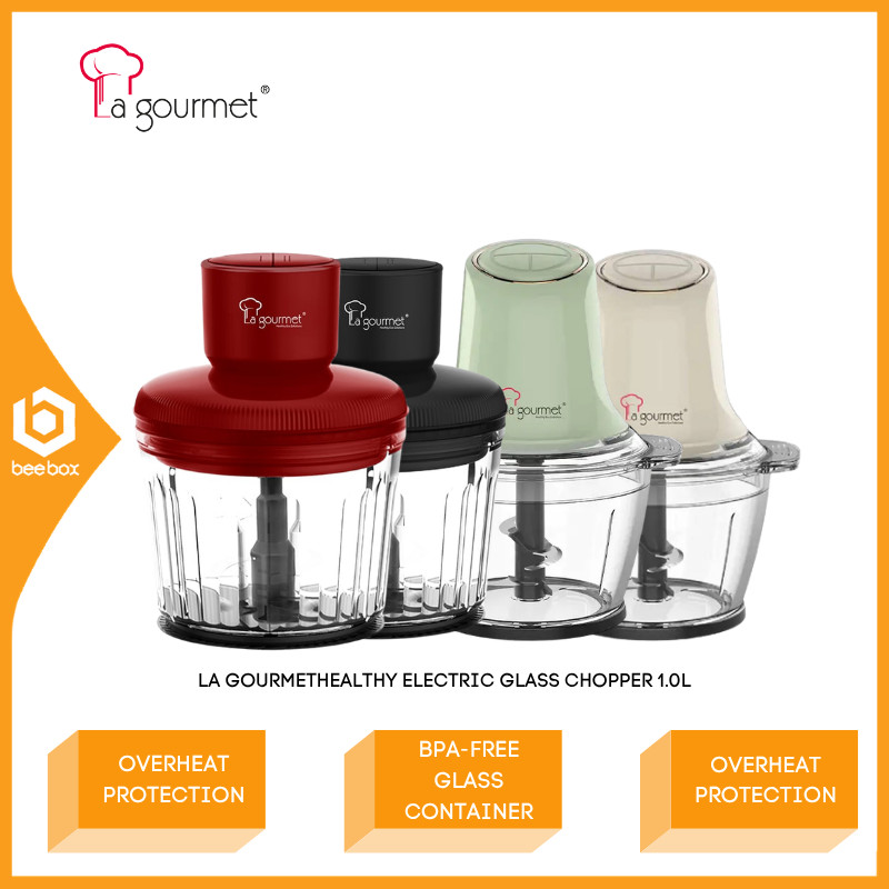 La Gourmet Healthy Electric Glass Chopper 1.0L BPA Free Glass Container Overheat Protection GC10 GC20 Mesin Pencincang