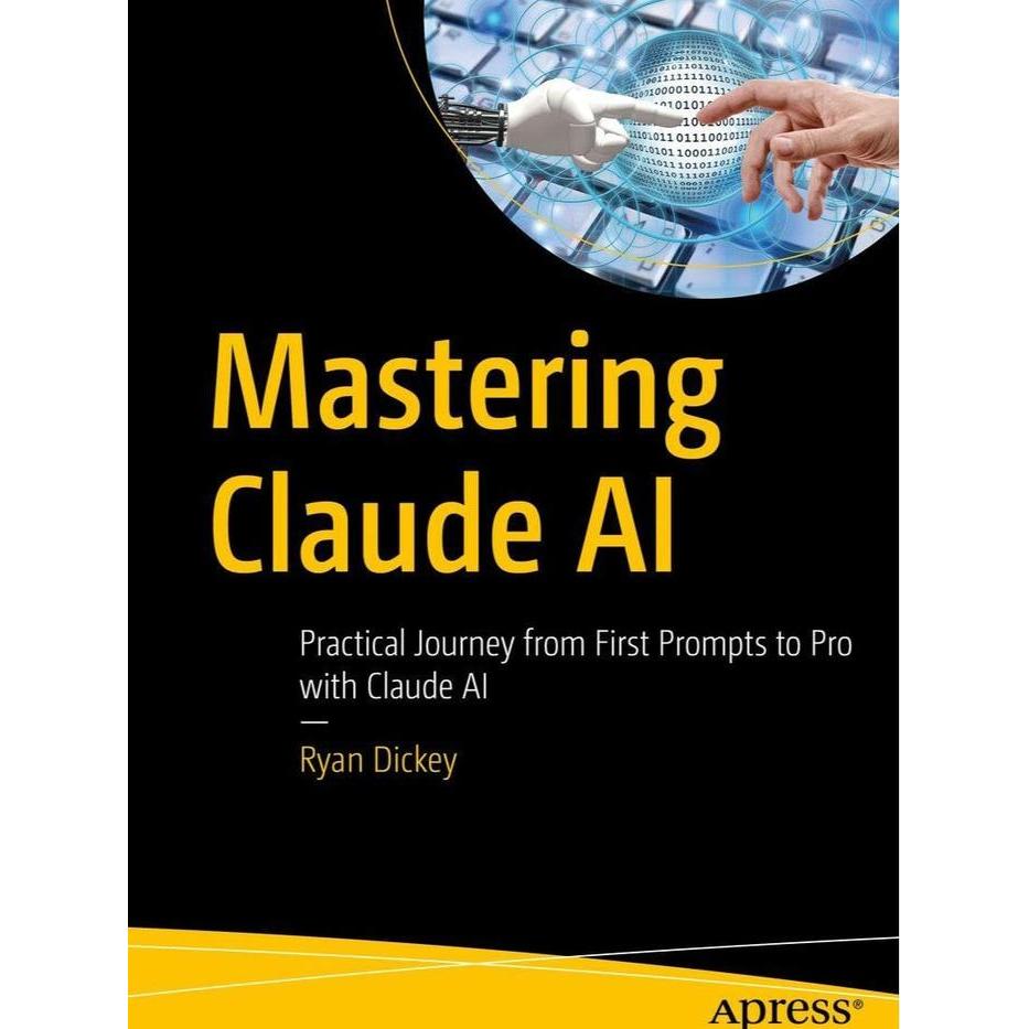 Mastering Claude AI: Practical Journey from First Prompts to Pro with Claude AI BOOK D1G1TAL