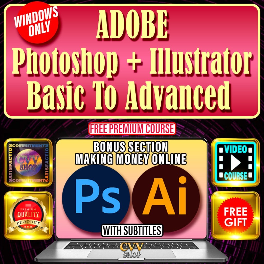 Video Course Beginner to Advanced Adobe PS + Ai For PC Windows - Learn Image Photo Editing & Vector