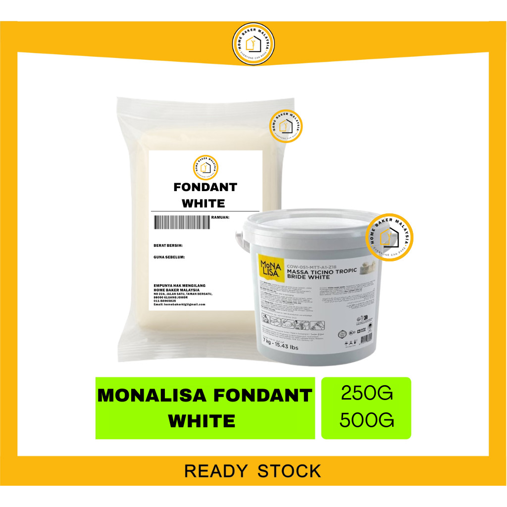 MONALISA FONDANT WHITE / ICING CAKE DECORATION 250G 500G -  HOME BAKER MALAYSIA
