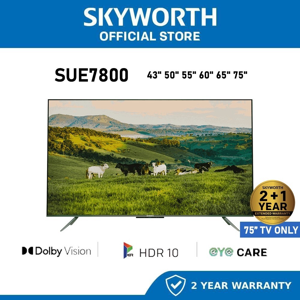 SKYWORTH 4K UHD Eye Care Series Google TV SUE7800 43" 50" 55" 60" 65" 75 "85"