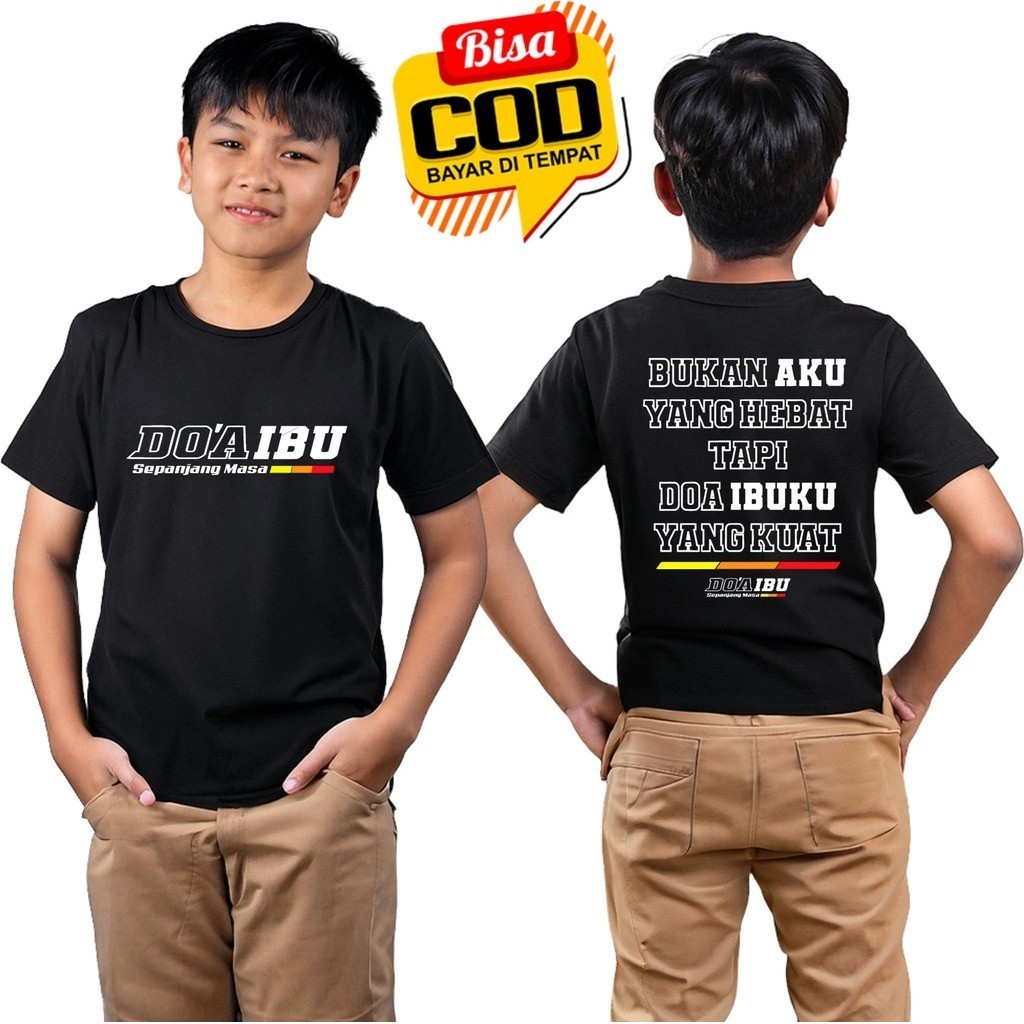 Kids' T-Shirt "Doa Ibu Selalu Ada - Bukan Aku Hebat, Tapi Doa Ibuku Kuat" | Meaningful Motif for Children