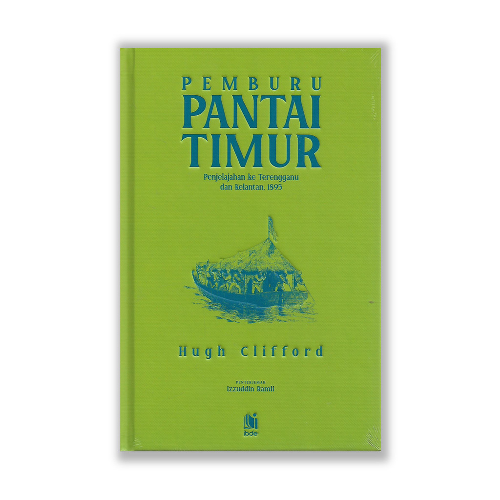 Pemburu Pantai Timur: Penjelajahan ke Terengganu dan Kelantan, 1895