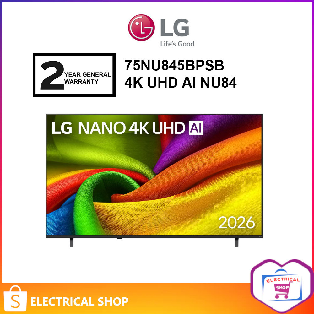 LG 75'' / 86'' NANO 4K UHD AI NU84 Smart TV 75NU845BPSB / UA84 86UA8450PSA HDR10 Television