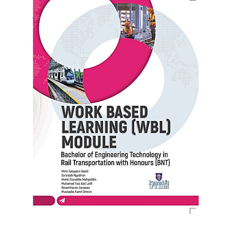 (UTHM) Textbook: Work Based Learning (WBL) Module