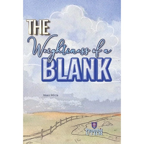 (UTHM) THE WEIGHTINESS OF A BLANK