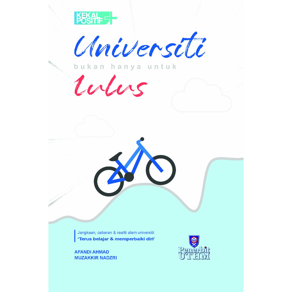 (UTHM) UNIVERSITI BUKAN HANYA UNTUK LULUS