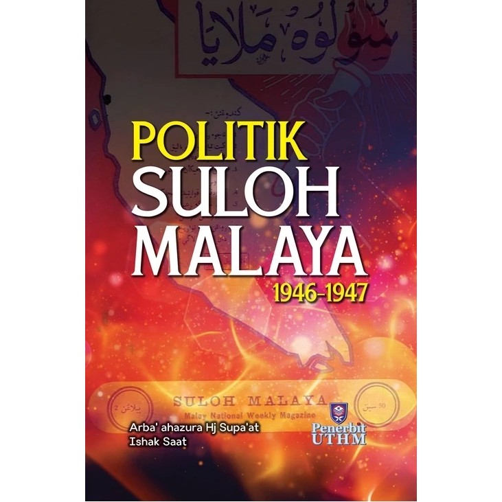 (UTHM) POLITIK SULOH MALAYA 1946-1947