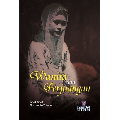 (UTHM) Wanita dan Perjuangan
