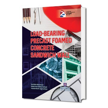(UTHM) Load-Bearing Precast Foamed Concrete Sandwich Wall