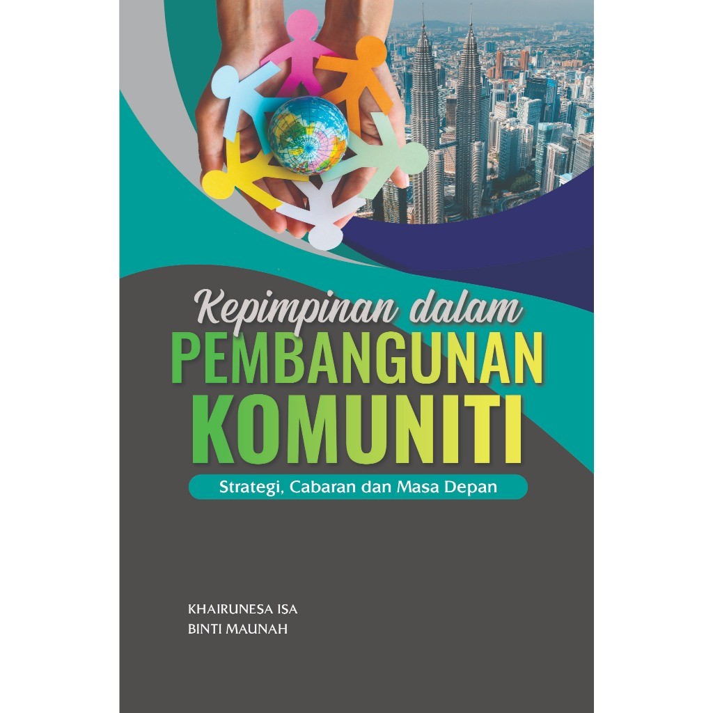 (UTHM) Kepimpinan dalam Pembangunan Komuniti: Strategi, Cabaran dan Masa Depan