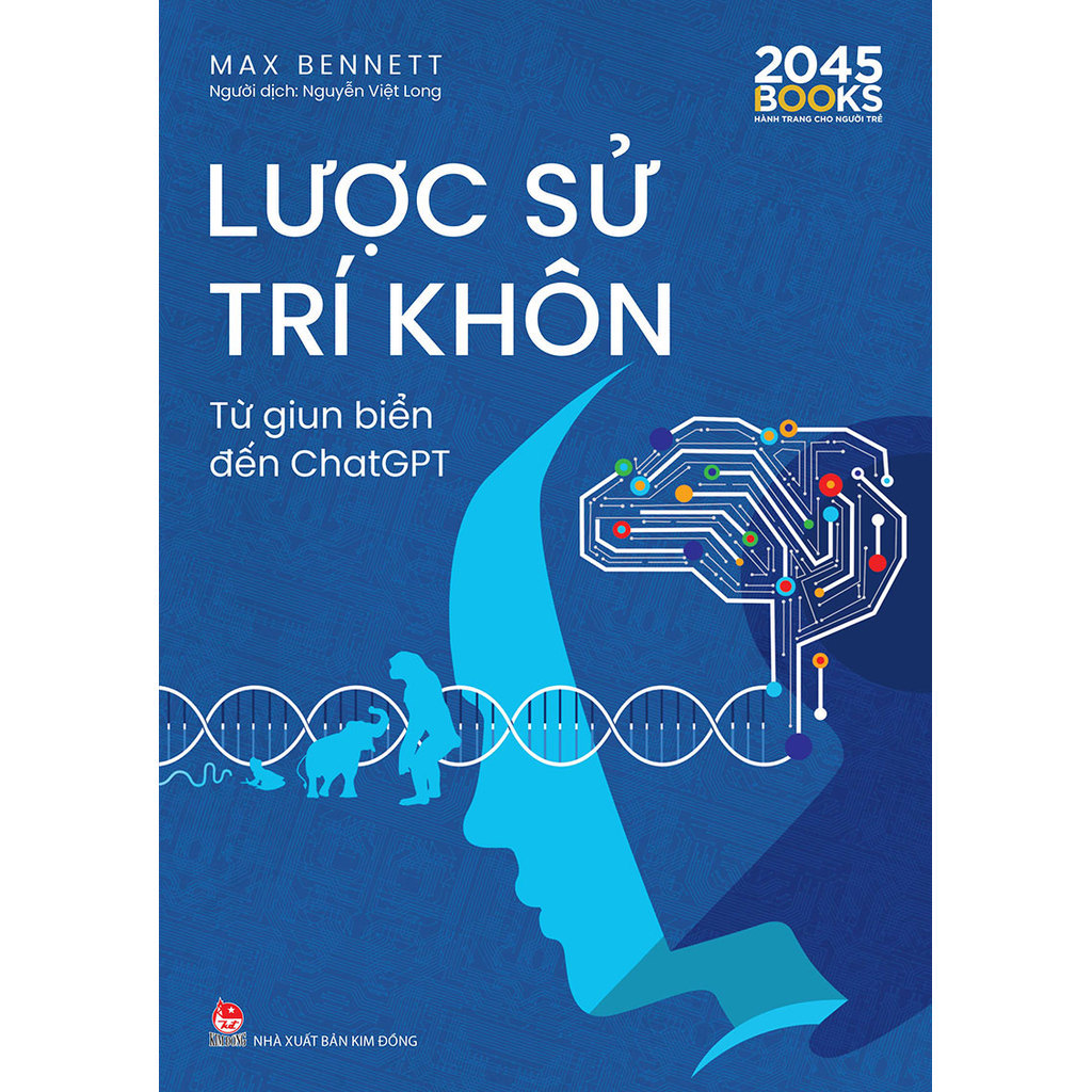 Book - A Brief History of Wisdom - From Sea Worms to ChatGPT - Kim Dong Publishing House