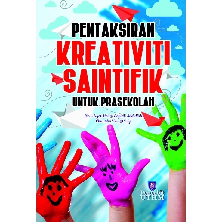 (UTHM) Pentaksiran Kreativiti Saintifik untuk Prasekolah