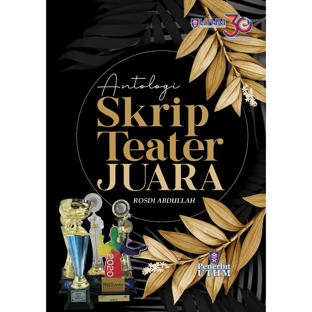 (UTHM) Antologi Skrip Teater Juara