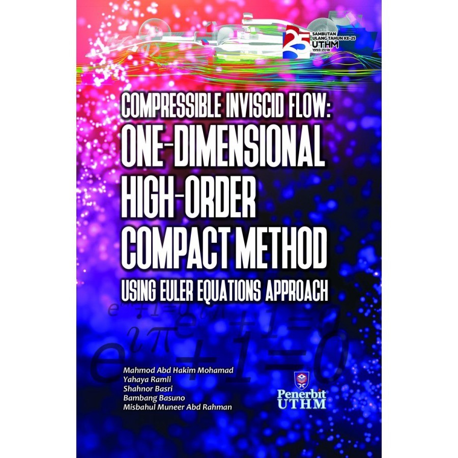 (UTHM) Compressible Inviscid Flow : One-Dimensional High-Order Compact Method Using Euler Equations Approach