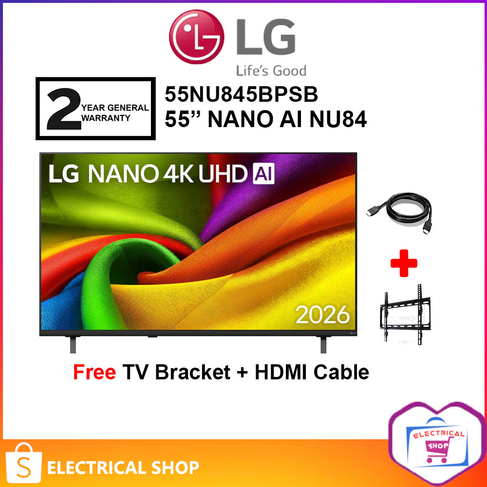 LG 55'' AI NU80 55NU805BPSB / NANO 4K UHD AI 55NU845BPSB NU84 Smart TV (2026) Television (Free TV Bracket and HDMI)