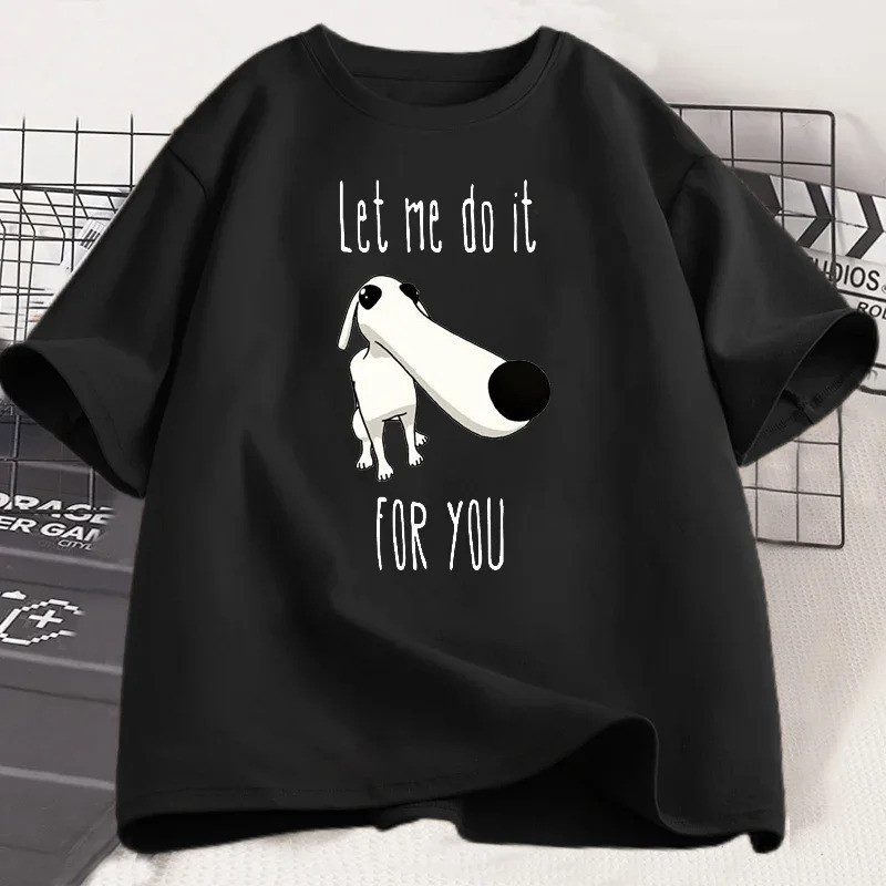 Biarkan saya buatkan untuk anda. T-shirt dengan cetakan meme anjing berhidung panjang, kapas, gaya Harajuku, untuk penci