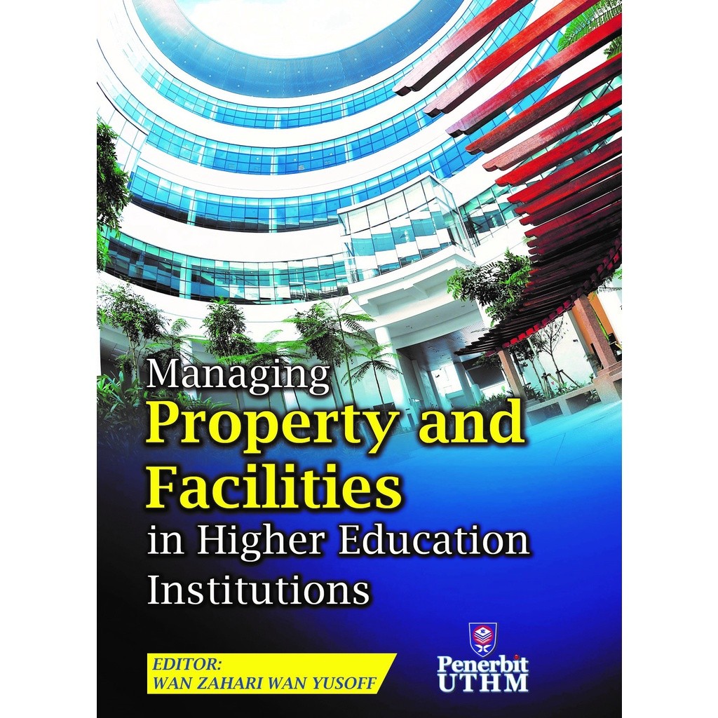 (UTHM) Managing Property and Facilities Higher Education Institutions