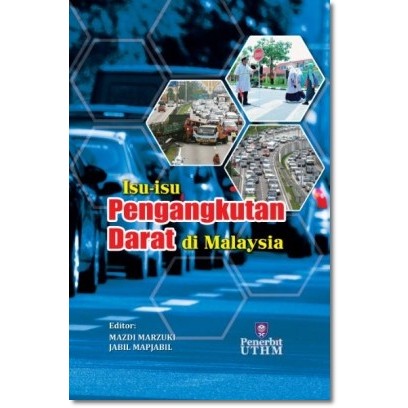 (UTHM) Isu-isu Pengangkutan Darat di Malaysia