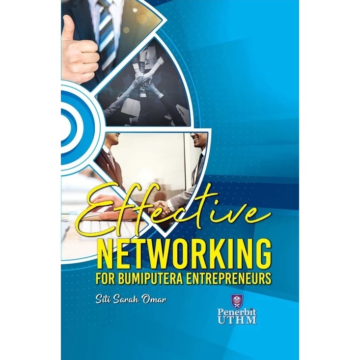 (UTHM) Effective Networking for Bumiputera Entrepreneurs