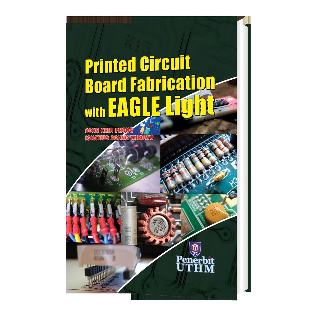(UTHM) Printed Circuit Board Fabrication with EAGLE Light