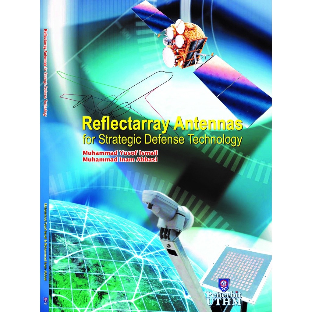 (UTHM) Reflectarray Antennas for Strategic Defense Technology