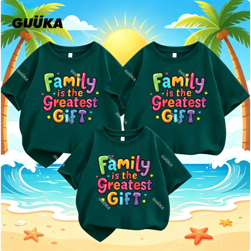GUUKA baju sedondon family tshirt family is the greatest GIFT oversized cool bernafas beach outfit baju family day