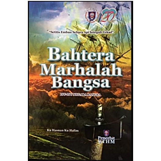 (UTHM) Bahtera Marhalah Bangsa: Isu-Isu Negara Bangsa