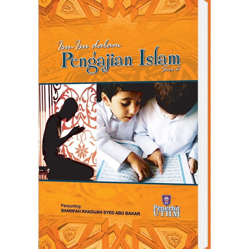 (UTHM) Isu-isu dalam Pengajian Islam Siri 2