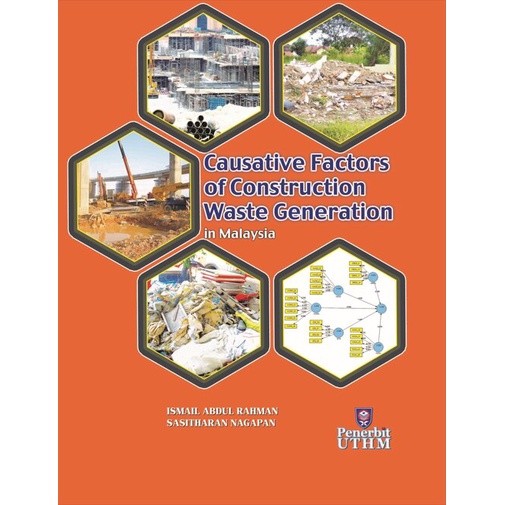 (UTHM) Causative Factors of Construction Waste Generation in Malaysia