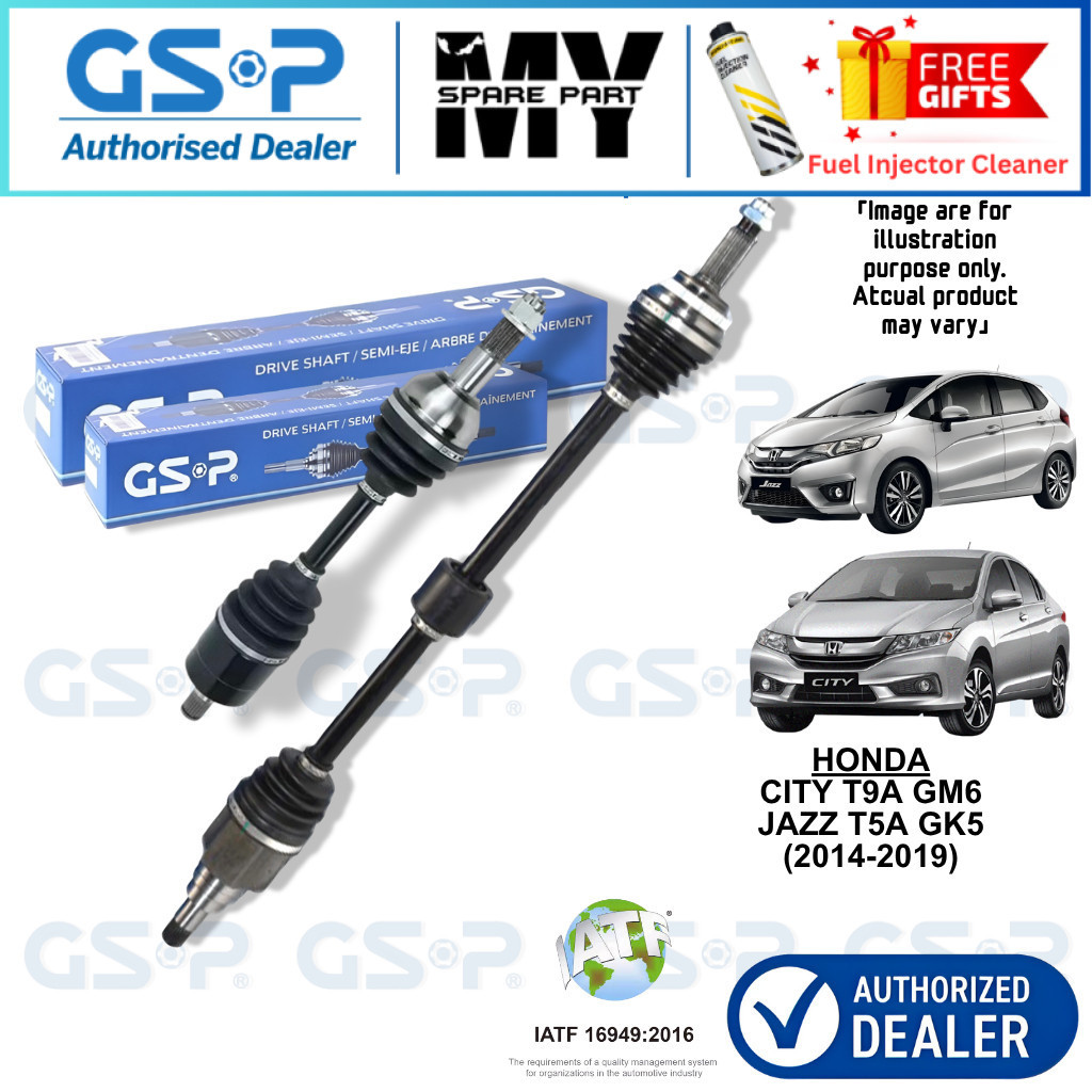- FREE GIFT - GSP DRIVE SHAFT FOR HONDA CITY T9A GM6 JAZZ T5A GK5 (AUTO/MANUAL)