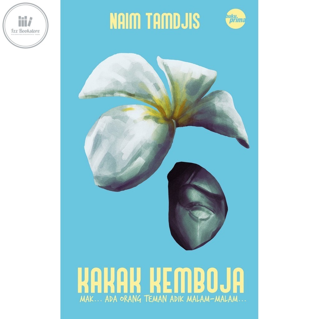 [KK] BUKU PRIMA Kakak Kemboja: Mak... Ada Orang Teman Adik Malam-Malam... (Novel Seram) – Naim Tamdjis