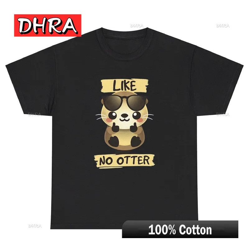 Tidak Seperti Mana-Mana Lain T-Shirt Otter Pun Meme Haiwan Lucu Pelik Konyol Ironik Pakaian Tee Bernafas Lembut T-Shirt