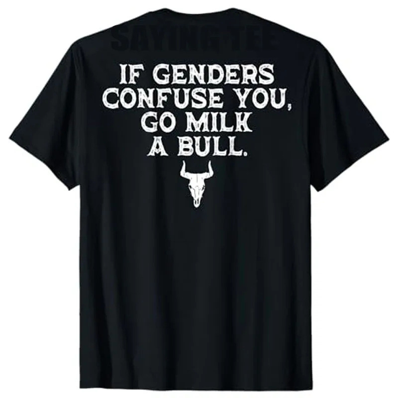 Jika Jantina Mengelirukan Anda Pergi Susu Lembu (di Belakang) T-Shirt Pereka Fesyen Lelaki Grafik Pepatah Tee Blaus Leng