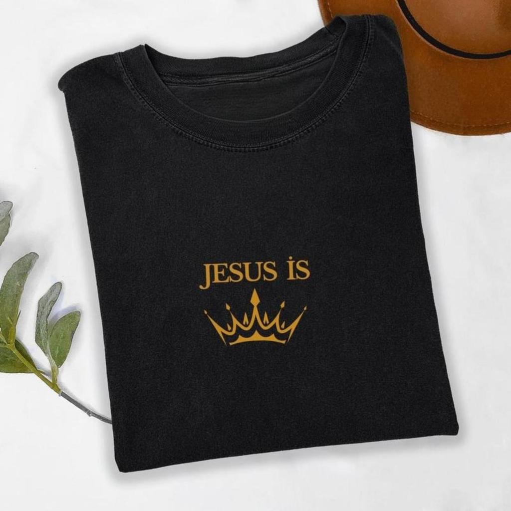 Embroidered 'Jesus Is King' Tee, Faith-Based Christian Apparel for Religious Wear and Spiritual Expr
