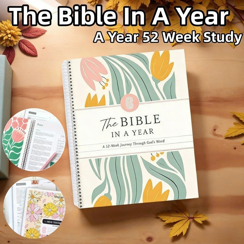The Bible In A Year: A 52-Week Study Through Gods Word Spiral Bible Study Guide 52-Week Women's Bible Study Plan
