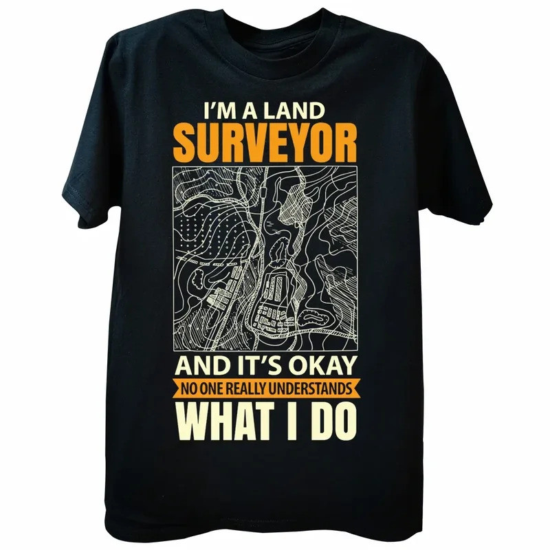 Saya Juruukur Tanah dan Tidak Apa-apa T Shirt Gaya Kapas Grafik Streetwear Hadiah Ukur Lengan Pendek Baju T Lelaki