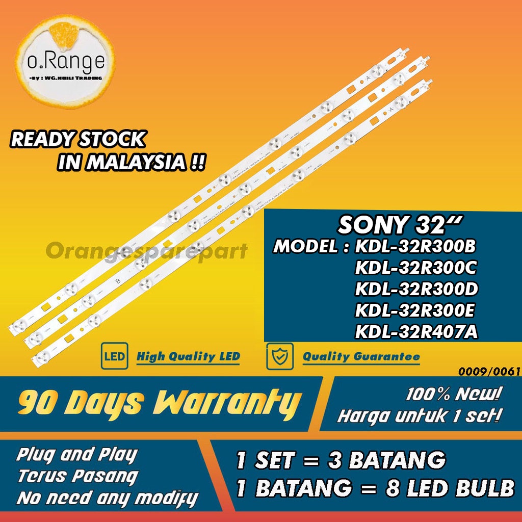 KLV-32R407A/KDL-32R300B/KDL-32R300C/KDL-32R300D/KLV-32R402A/KDL-32R300E SONY 32" LED TV BACKLIGHT(LAMPU TV) KLV32R470