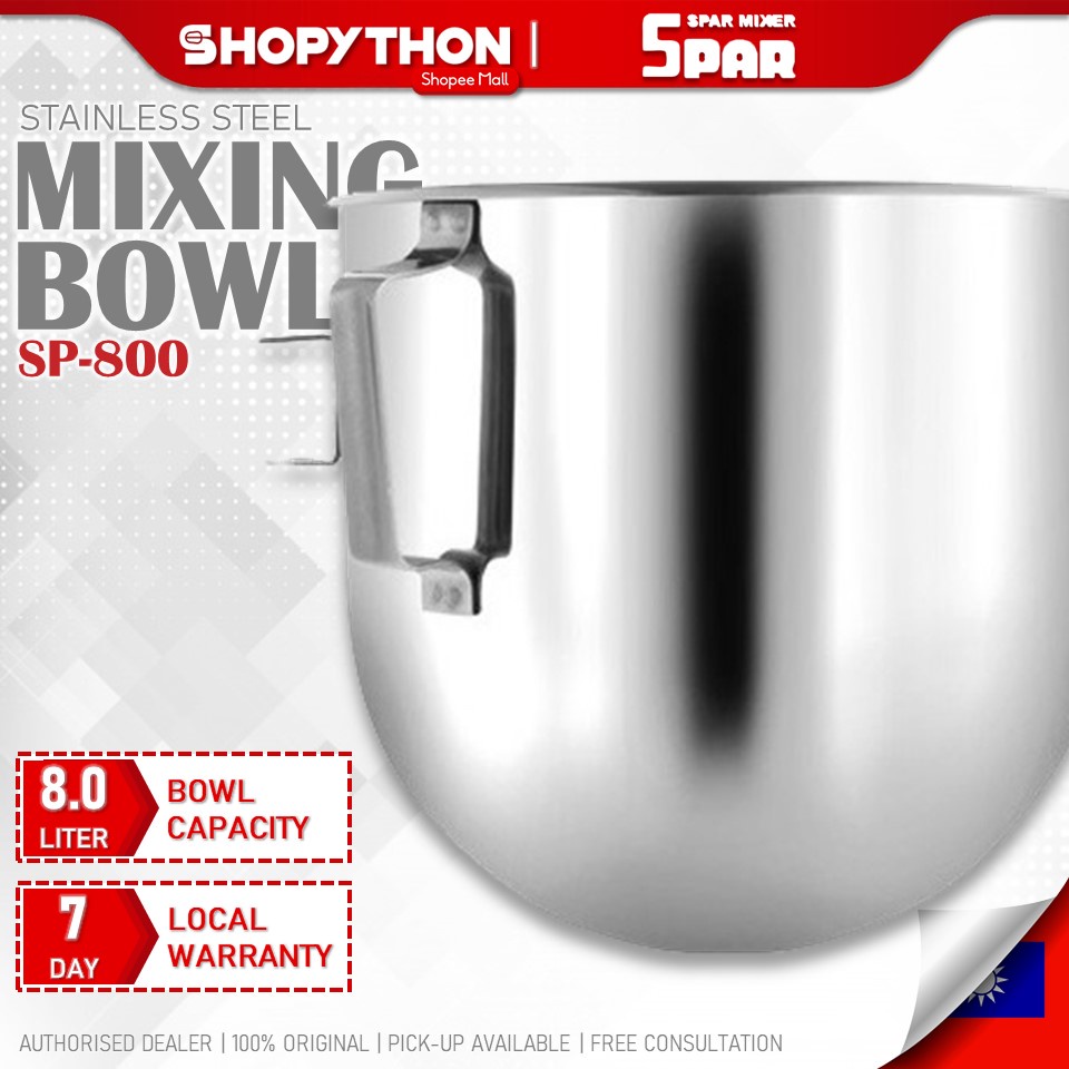 SPAR Stainless Bowl for SP-800 (8.0L) Table Top Bowl-Lift Stand Mixer Polished Steel Dishwasher Safe Original Accessory