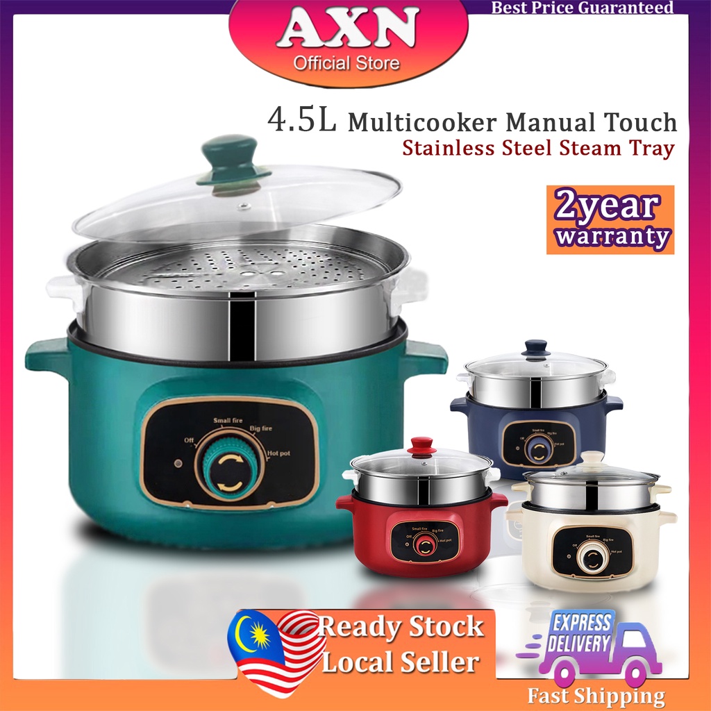 Axn 4.5L Multicooker Manual Knob 3 Heating Stage Non Stick Stainless Steel Steam Tray Fry Deep Fry Cook Boil Hotpot