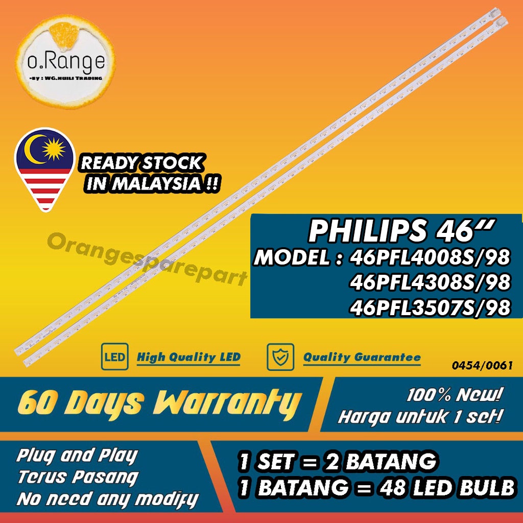 46PFL4008S/98 / 46PFL4308S/98 / 46PFL3507S/98 PHILIPS 46" LED TV Backlight (LAMPU TV) 46PFL4008S98 46PFL4008S 46PFL3507S