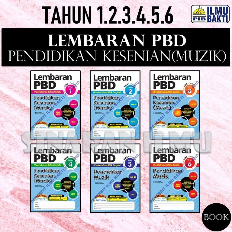 LEMBARAN PBD PENDIDIKAN KESENIAN MUZIK TAHUN 1 2 3 4 5 6 | MODUL PRAKTIS PBD MUZIK TAHUN 1-6 - PENERBIT ILMU BAKTI