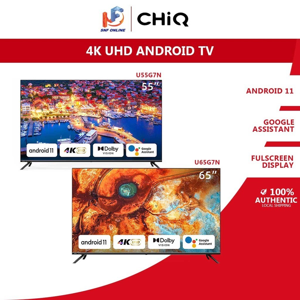 CHiQ Televisyen Android 4K UHD Android TV (55"/65") U55G7N/U65G7N
