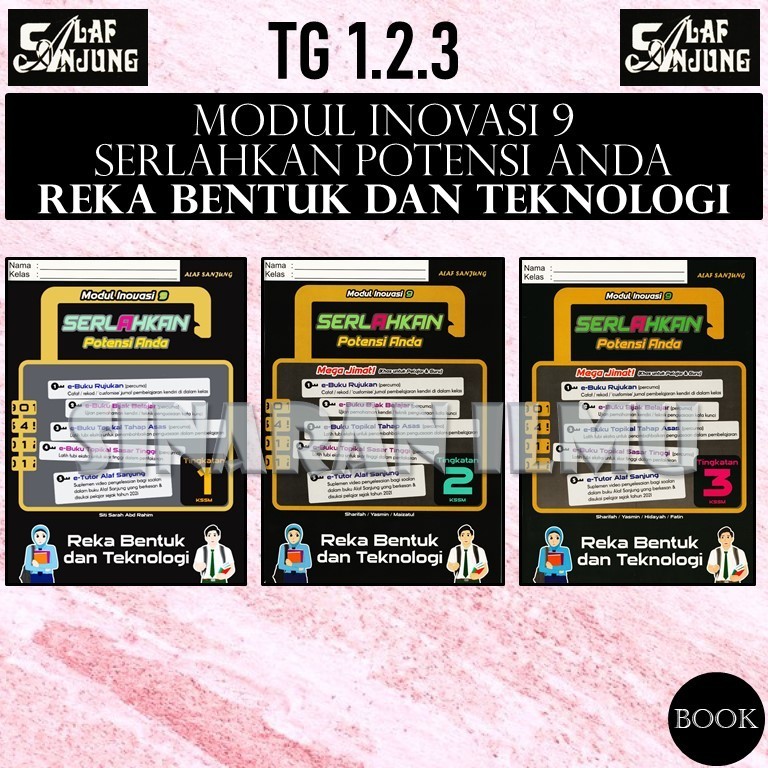 (SI)MODUL INOVASI 9 SERLAHKAN POTENSI ANDA REKA BENTUK DAN TEKNOLOGI TINGKATAN 1 2 3 KSSM (STUDENT COPY) - ALAF SANJUNG